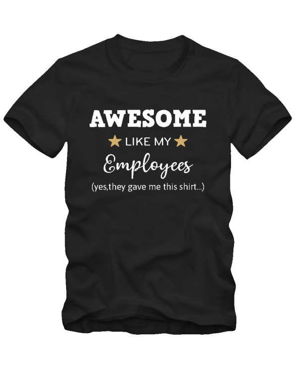 Awesome like my employees Awesome like my employees